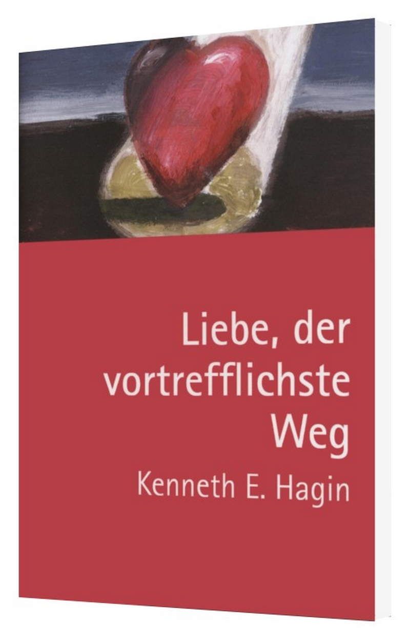 Büchersortiment - Minibücher - Kenneth E. Hagin: Liebe, der vortrefflichste Weg