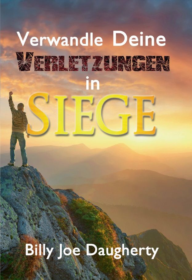 Billy Joe Daugherty: Verwandle deine Verletzungen in Siege