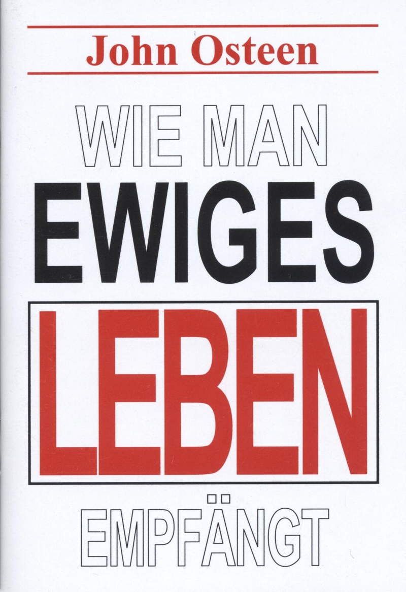 Büchersortiment - Minibücher - John Osteen: Wie man ewiges Leben empfängt