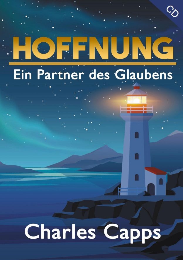 Hörbücher Deutsch - Charles Capps: Hoffnung - ein Partner des Glaubens (1 CD)