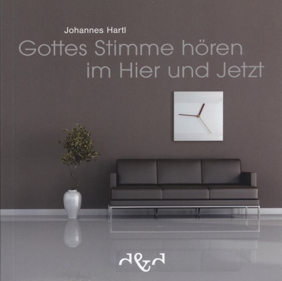 Johannes Hartl: Gottes Stimme hören im Hier und Jetzt