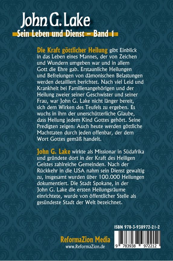 Büchersortiment - John G. Lake: Die Kraft göttlicher Heilung