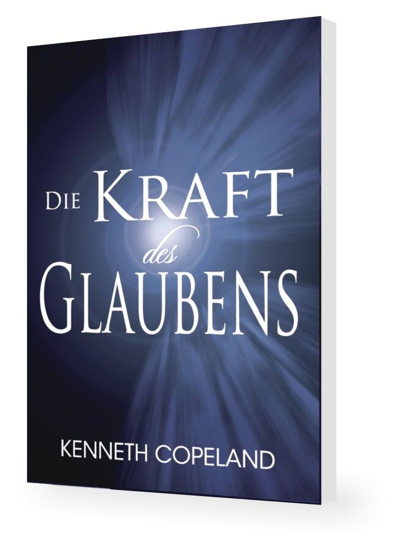 Büchersortiment - Kenneth Copeland: Die Kraft des Glaubens