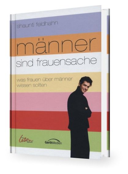 Büchersortiment - Shaunti Feldhahn: Männer sind Frauensache