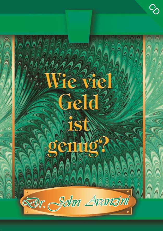 Hörbücher Deutsch - John Avanzini: Wie viel Geld ist genug? (1 CD)