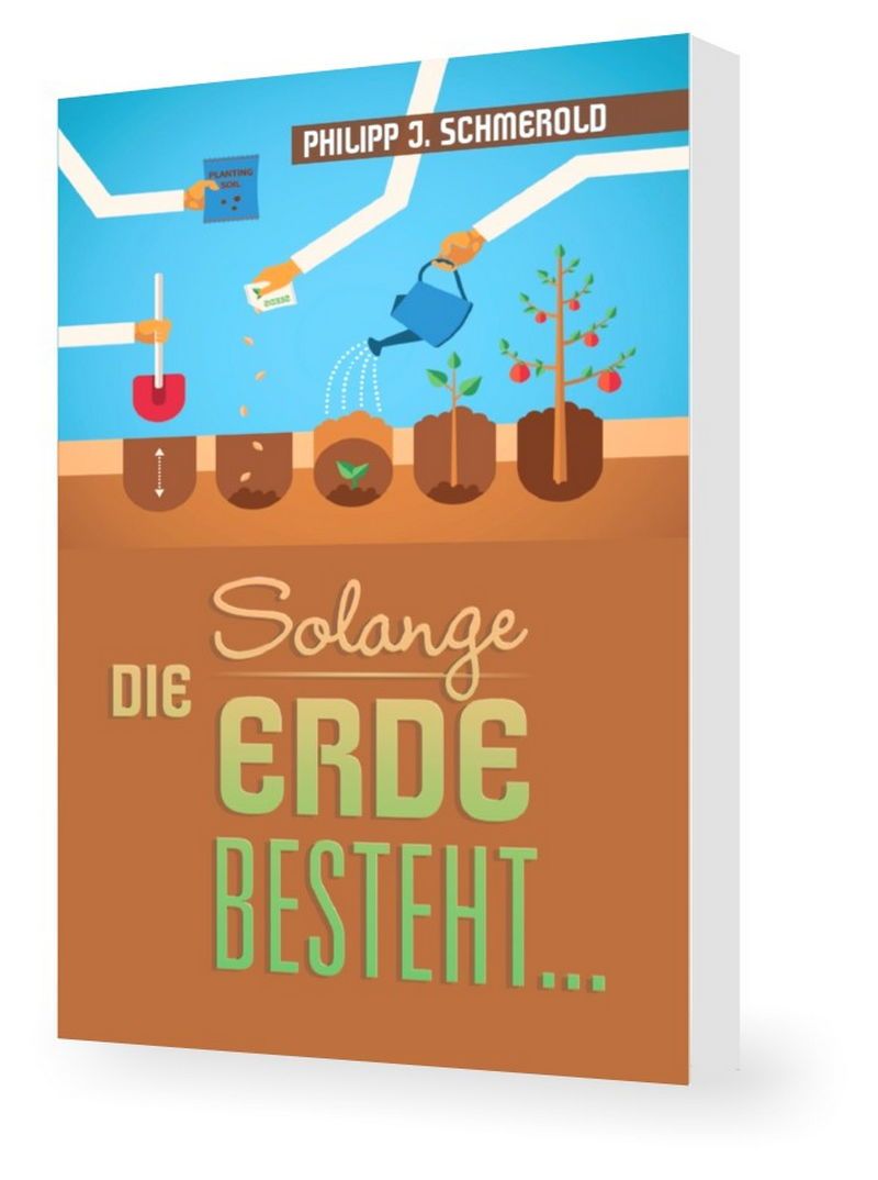 Büchersortiment - Philipp Schmerold: Solange die Erde besteht