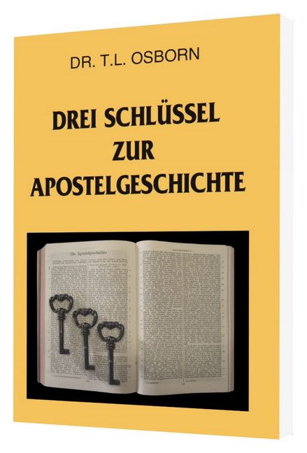 Büchersortiment - T.L. Osborn: Drei Schlüssel zur Apostelgeschichte