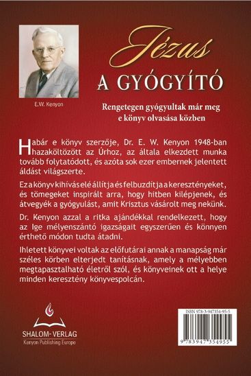 Ungarisch - E.W. Kenyon: Jézus a Gyógyító