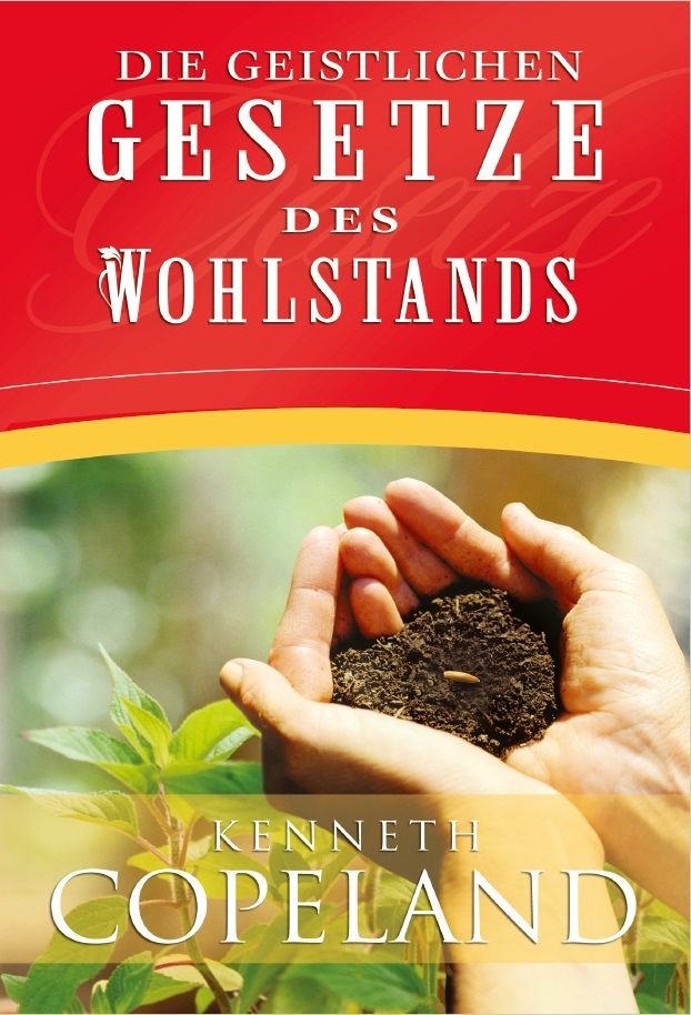 Büchersortiment - Kenneth Copeland: Die geistlichen Gesetze des Wohlstands