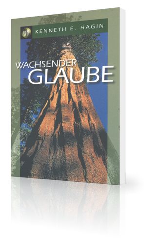 Büchersortiment - Kenneth E. Hagin: Wachsender Glaube