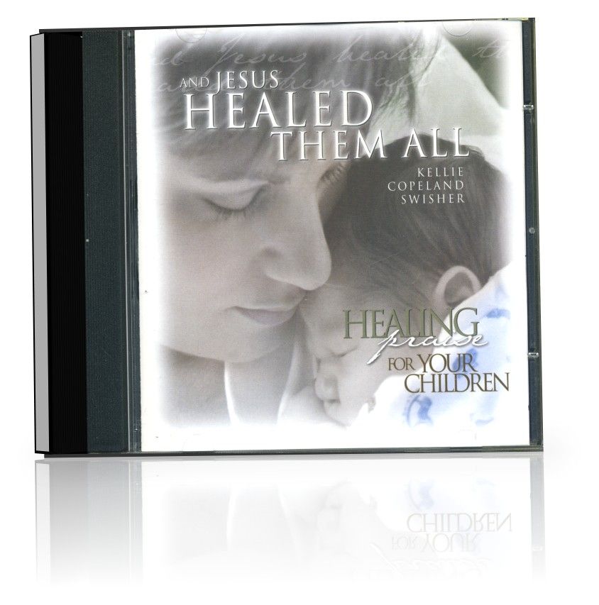 Hörbücher Englisch - Kellie Copeland: And Jesus Healed Them All (CD)