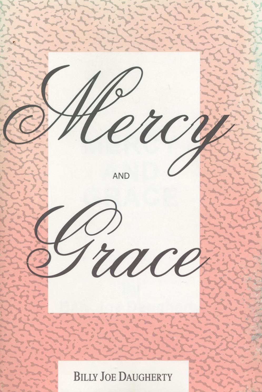 B. J. Daugherty: Mercy and Grace