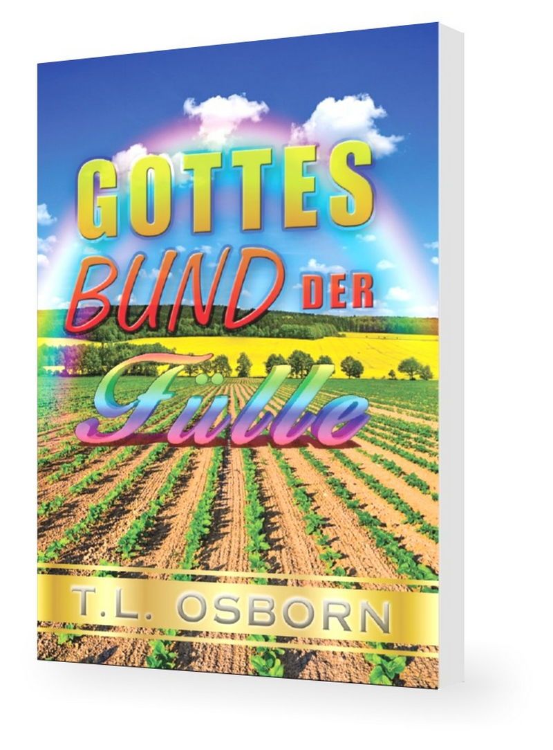 Büchersortiment - T.L. Osborn: Gottes Bund der Fülle