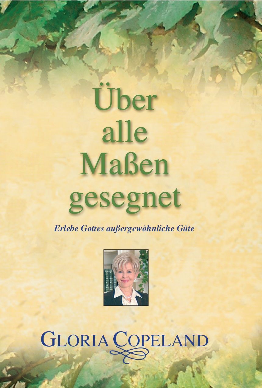 Sonderangebote - Gloria Copeland: Über alle Maßen gesegnet (Rabattangebot 3 Stk + 2 Gratis)