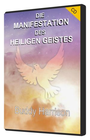 Buddy Doyle Hamison: Die Manifestation des Heiligen Geistes (2 CDs)