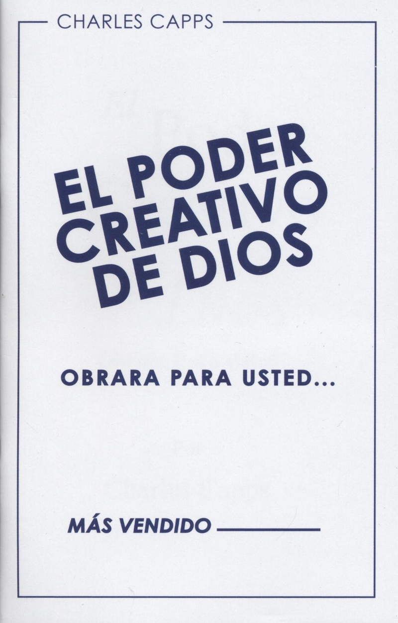 Charles Capps: El Poder Creativo de Dios Obrara Para Usted