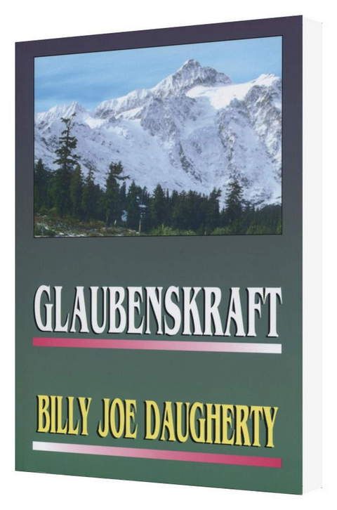 Büchersortiment - Sonderangebote - Billy Joe Daugherty: Glaubenskraft (50% reduziert)