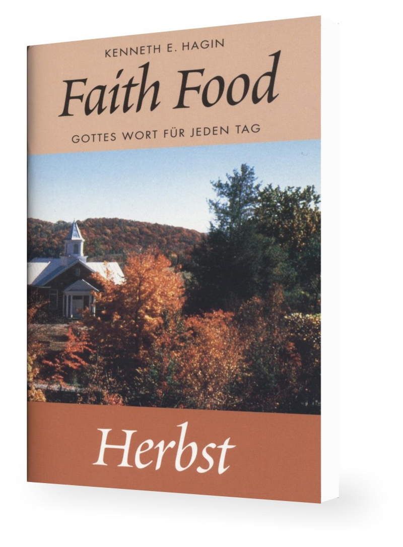 Büchersortiment - Kenneth E. Hagin: Faith Food - Herbst Einzelheft