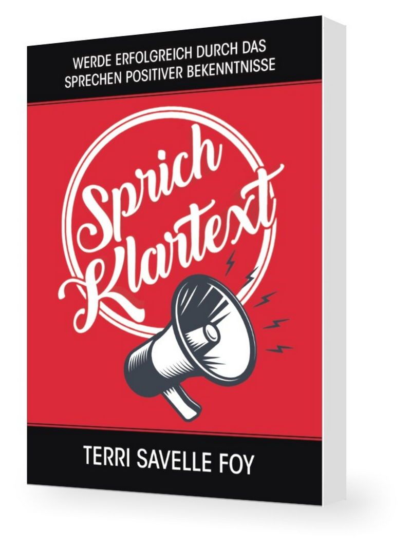 Büchersortiment - Terri Savelle Foy: Sprich Klartext