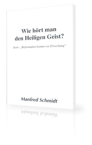 Büchersortiment - Minibücher - Manfred Schmidt: Wie hört man den Heiligen Geist?