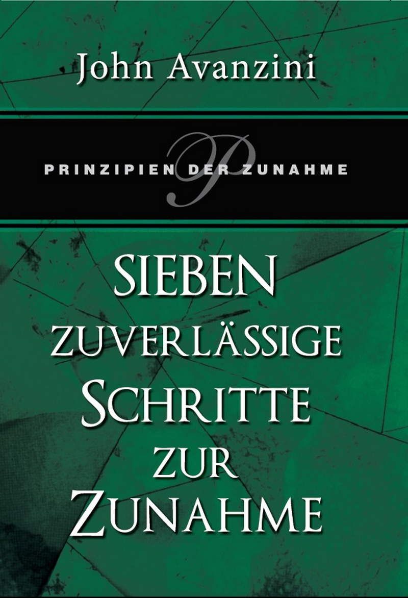 Büchersortiment - Minibücher - John Avanzini: Sieben zuverlässige Schritte zur Zunahme