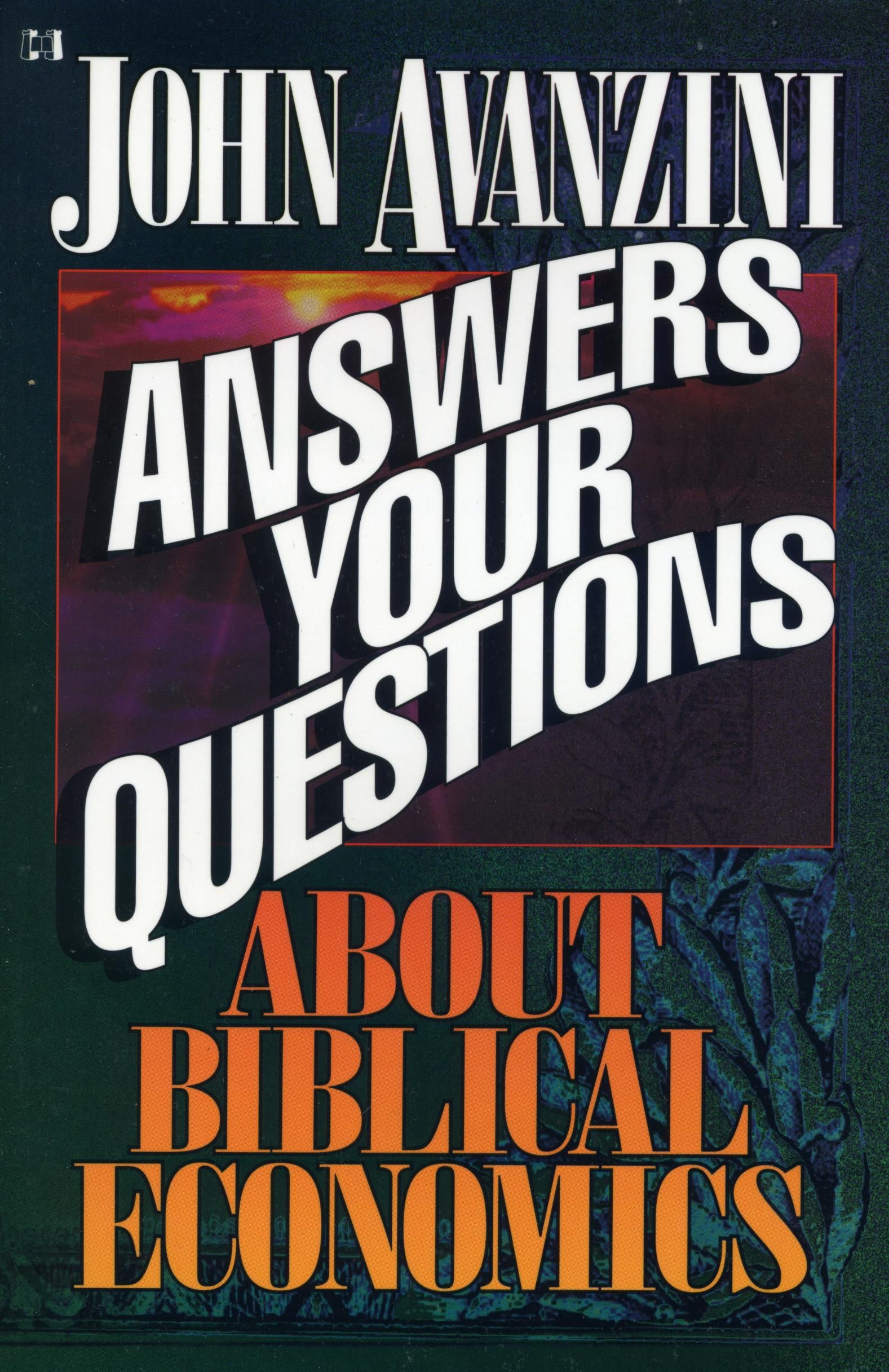 John Avanzini: Questions & Answers on biblical Economics