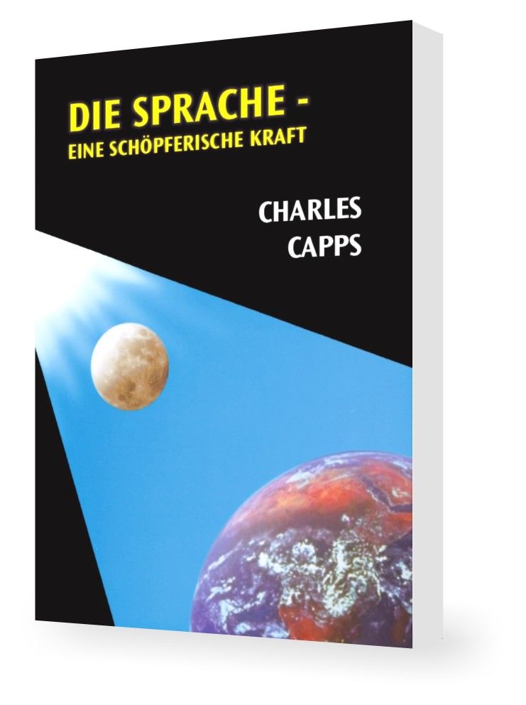 Büchersortiment - Charles Capps: Die Sprache - eine schöpferische Kraft