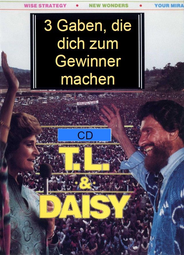 Predigten Deutsch - T.L. Osborn: 3 Gaben, die dich zum Gewinner machen (CD)