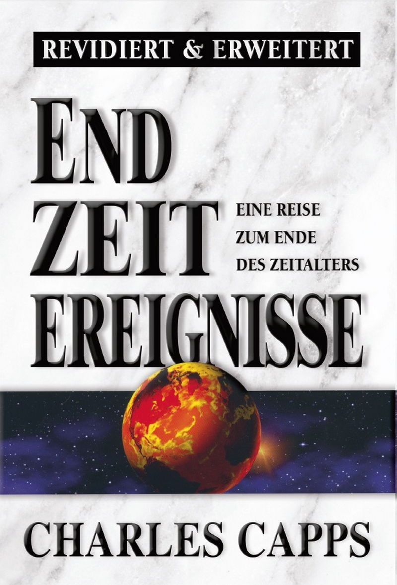 Charles Capps: Endzeitereignisse