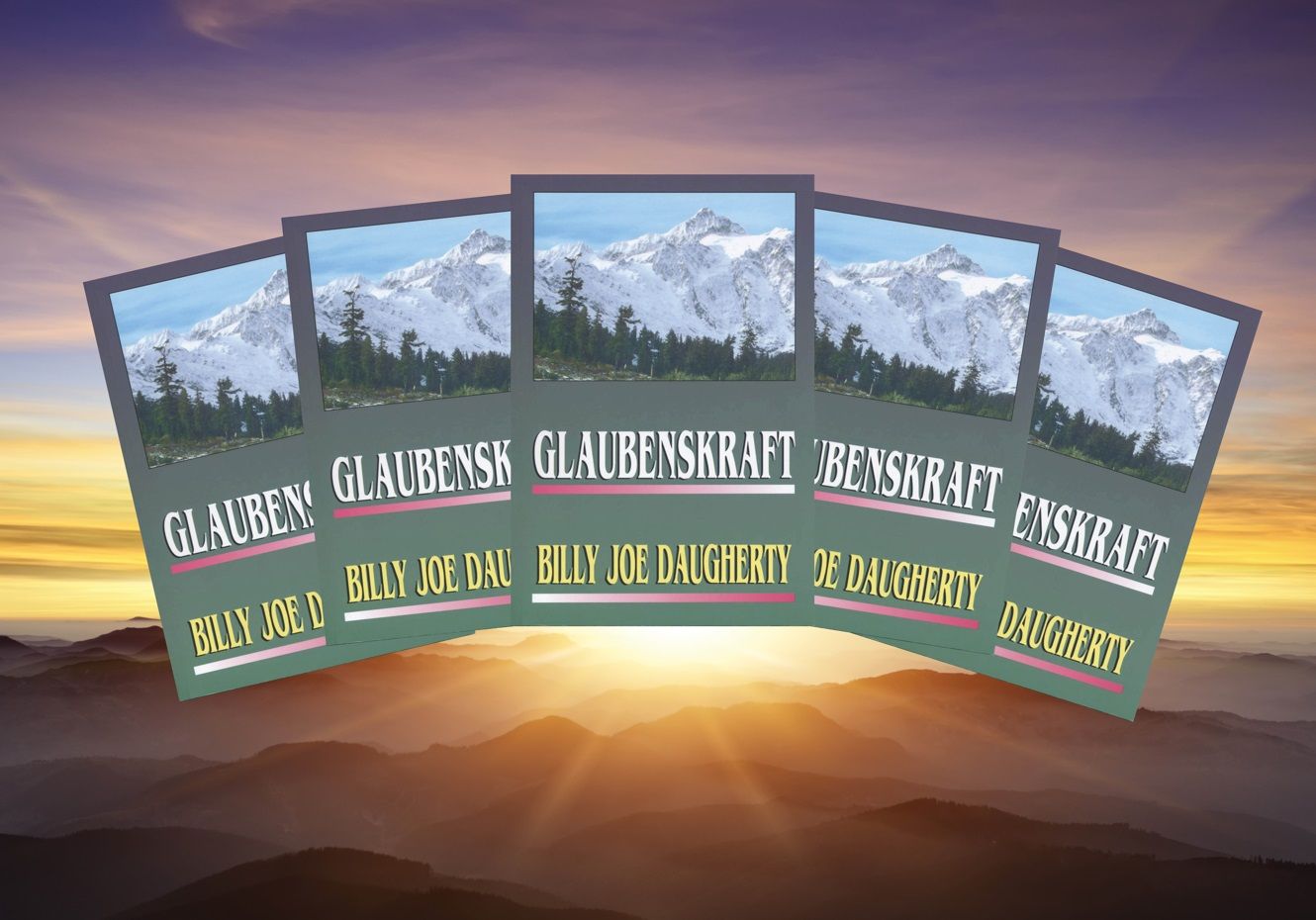 Billy Joe Daugherty: Glaubenskraft (Rabattangebot 4 Stk + 1 Gratis)