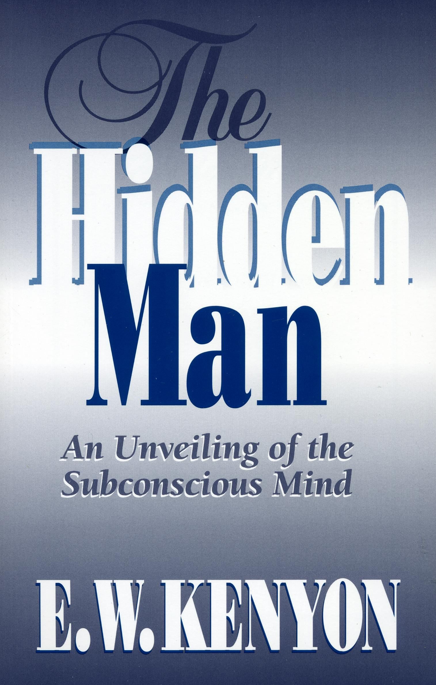 Englische Bücher - E.W. Kenyon: The Hidden Man