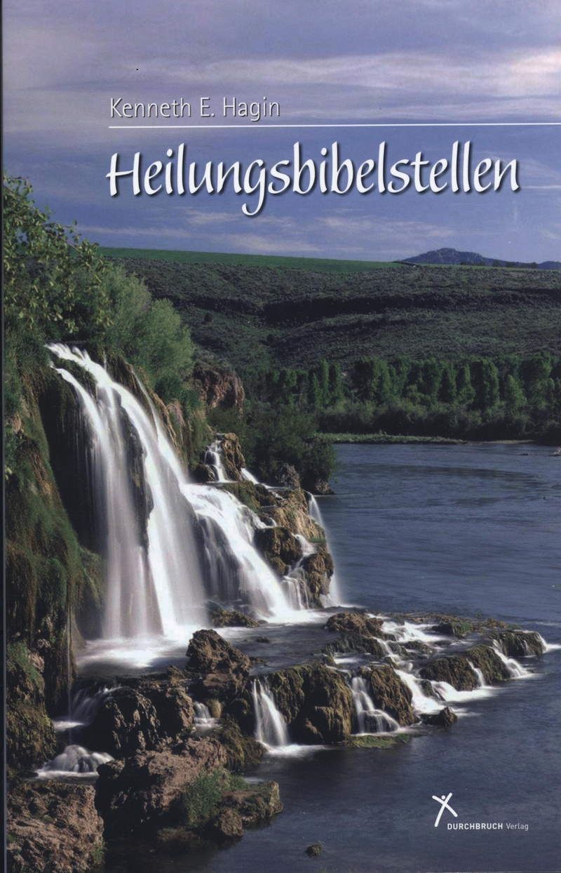 Kenneth E. Hagin: Heilungsbibelstellen