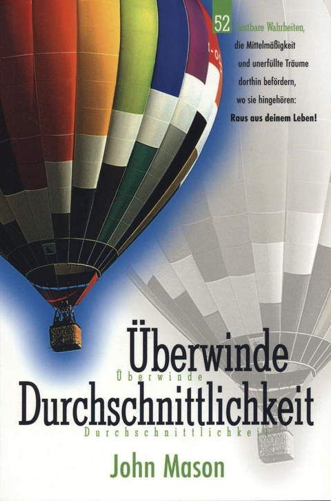 John Mason: Überwinde Durchschnittlichkeit