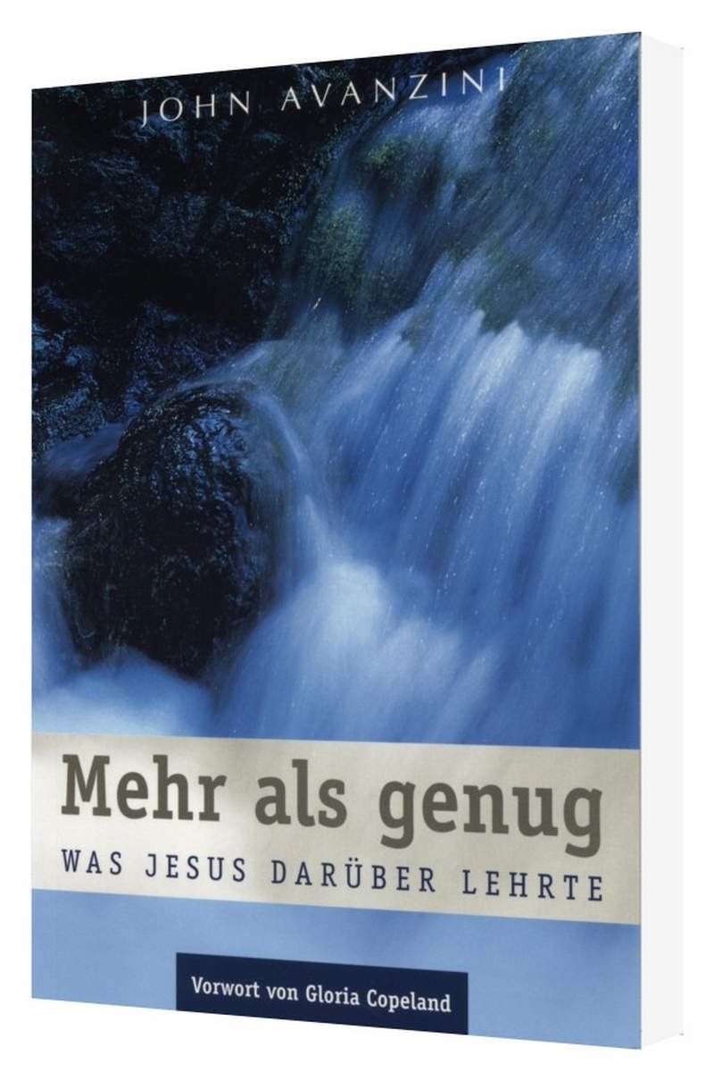 Büchersortiment - John Avanzini: Mehr als genug - Was Jesus darüber lehrte