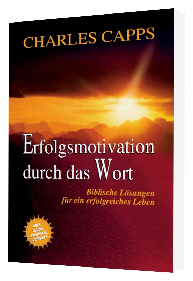 Büchersortiment - Charles Capps: Erfolgsmotivation durch das Wort