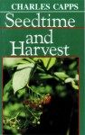 Charles Capps: Seedtime and Harvest