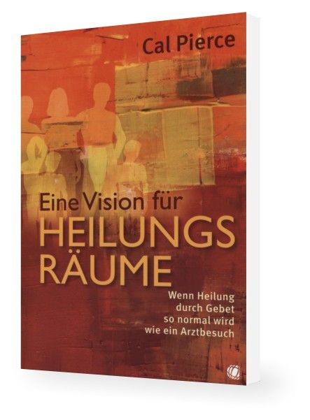 Büchersortiment - Cal Pierce: Eine Vision für Heilungsräume