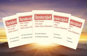 Buddy Harrison: Barmherzigkeit - Die Gabe vor und nach dem Glauben (Rabattangebot 3 Stk + 2 Gratis)