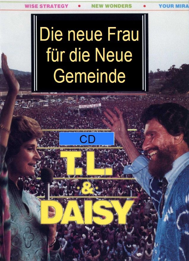 Predigten Deutsch - T.L. Osborn: Die neue Frau für die neue Gemeinde (CD)