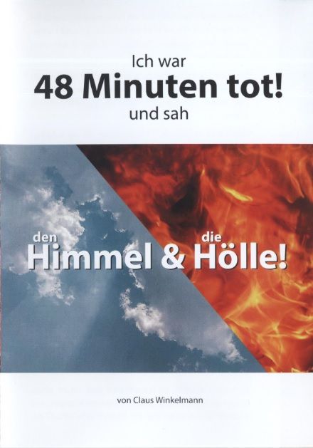 Büchersortiment - Sonderangebote - Traktate - Weltweites Evangelium: Ich war 48 Minuten tot! und sah den Himmel & die Hölle! (Traktat)