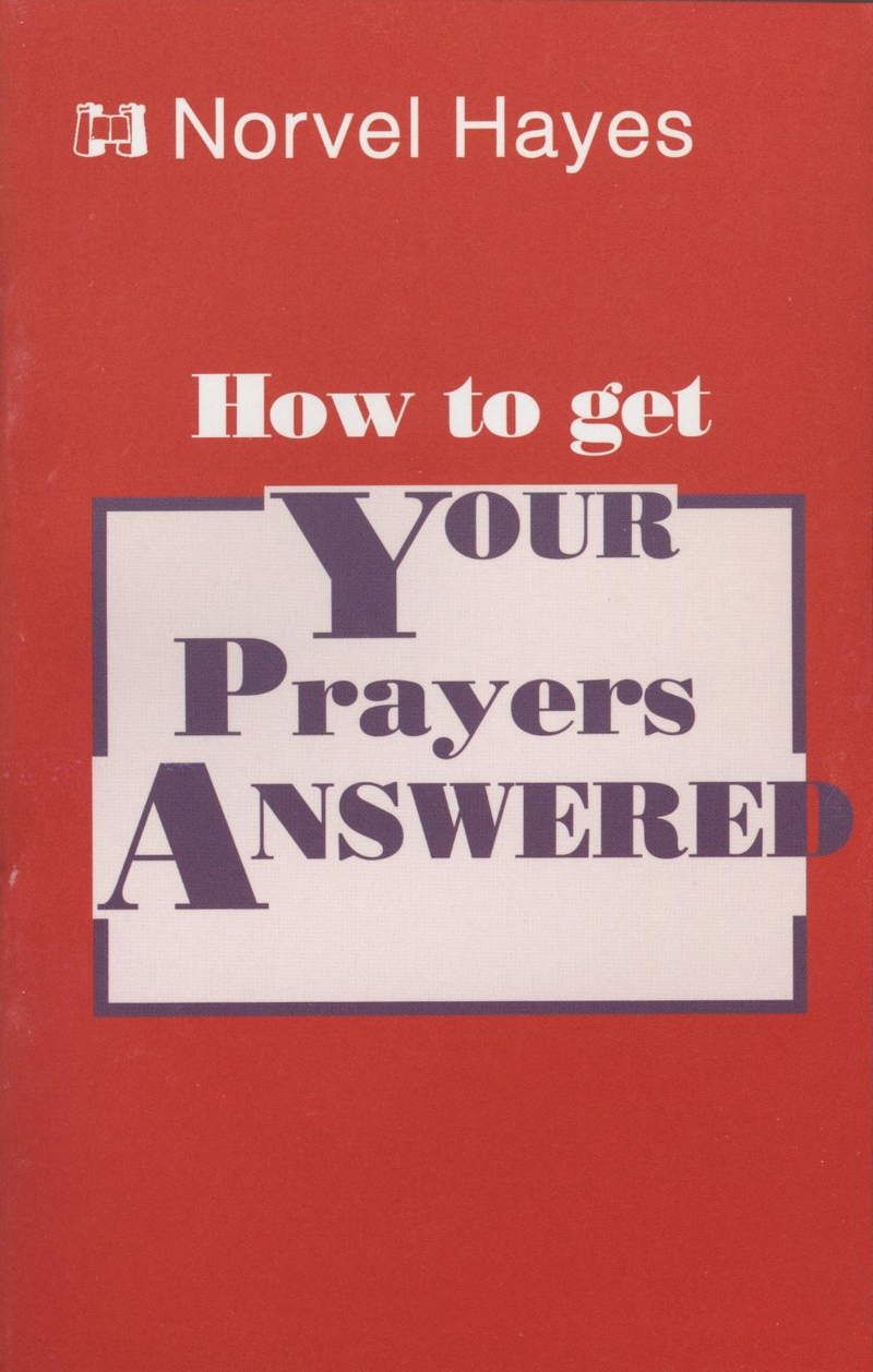 N. Hayes: How to Get Your Prayers Answered